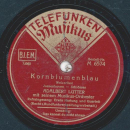 Fritz Neumann / Erwin Hartung - Das kannst du nicht ahnen / Kornblumenblau