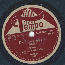 Die vier Wedding Boys - Das Edelweiss / Als die goldne Abendsonne