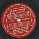 Stimmen der Jugend - Das Jungscharlied, Christi Heerbann , St. Georgslied / Das Bauernlied, Lied der jungen Arbeiter, Wir kommen aus den Städten
