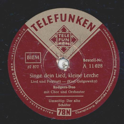 Rodgers-Duo - Singe dein Lied, kleine Lerche / Der alte...