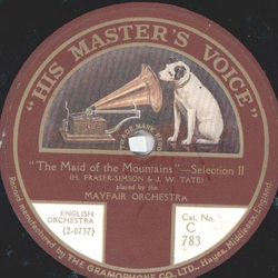 Mayfair Orchestra - The Maid of the Mountains, Selection I and II