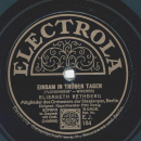 Elisabeth Rethberg - Dich, teure Halle / Einsam in Trüben Tagen