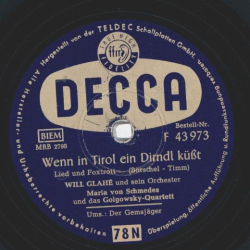 Maria von Schmedes und Golkowsky-Quartett - Wenn in Tirol ein Dirndl küsst / Der Gemsjäger