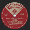 Adalbert Lutter  - Gib acht auf den Jahrgang / Husch, husch, ins Körbchen