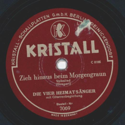 Die vier Heimatsänger - Zieh hinaus beim Morgengraun / Alle Tage ist kein Sonntag