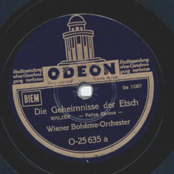 Wiener Bohème-Orchester - Die Geheimnisse der Etsch / Bayerische Gschichten