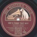 Gracie Fields - I lift my finger and I say Tweet, Tweet / Shes funny that way