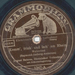 August Batzem - Komm, trink und lach am Rhein / Bums vallera