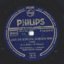Maria Mucke - Laß die Sorgen Sorgen sein / Es wird...
