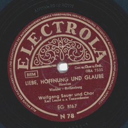 Wolfgang Sauer - Liebe, Hoffnung und Glaube / Bleib bei mir 