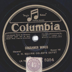 J. H. Squire Celeste Octet - Land of Dreams / Gossamer Wings