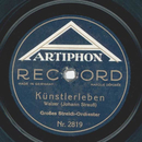 Groes Streich-Orchester - Knstlerleben / Wiener Blut