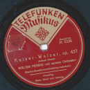 Walter Fenske - Wein, Weiber und Gesang  / Kaiser Walzer