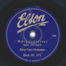 Elton-Tanz-Orchester - Dorfschwalben aus Österreich / Morgenblätter
