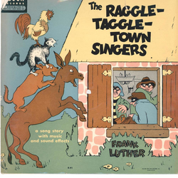 Frank Luther - The Raggle-Taggle-Town Singers