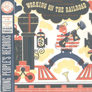 Norman Rose - Working on the Railroad