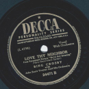 Bing Crosby - Id love to live in Loveland / Love the Neigbor