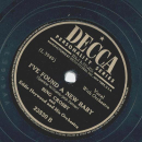 Bing Crosby - Whos sorry now? / Ive found a new Baby