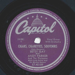 Betsy Gay, Andy Parker - Cigars, Cigarettes, Souvenirs / Darlin, dont do it to me Darlin