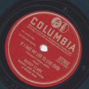 Buddy Clark - It might have been a different story / If I had my life to live over