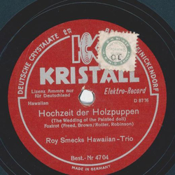 Roy Smecks Hawaiin-Trio - Aloma / Hochzeit der Holzpuppen