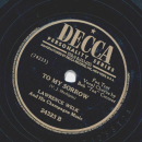 Lawrence Welk - Loaded Pistol And Loaded Dice / To My Sorrow