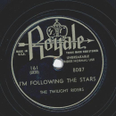 The Twilight Riders – Beautiful Brown Eyes / Im Following The Stars