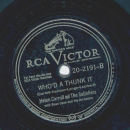 Helen Carroll and the Satisfiers - Oh Why, Oh Why, Did I ever Leave Wyoming / Whod a thunk it 