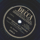 Al Jolson - All my Love / Keep Smiling at trouble