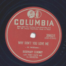 Rosemary Clooney - Be my lifes companion / Why dont you love me