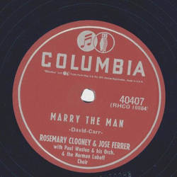 Rosemary Clooney, Jose Ferrer - Marry the Man / Mr. and Mrs.