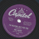 Bob Crosby - Lonesome and Sorry / Im waiting just for you