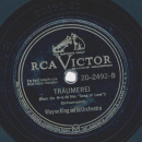Wayne King - Dedication / Träumerei