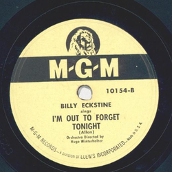 Billy Eckstine - Intrigue / Im out to forget tonight