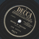 Ink Spots - Am I asking too much / Recess in Heaven