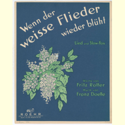 Notenheft / music sheet - Wenn der weisse Flieder wieder blüht