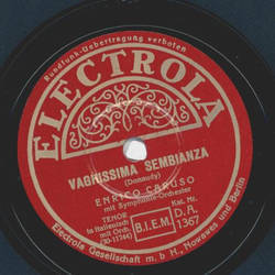 Enrico Caruso - Vaghisima Sembianza / Sultanto a te