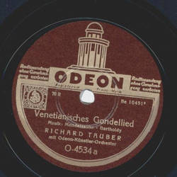 Richard Tauber - Venetianisches Gondellied / La Folletta