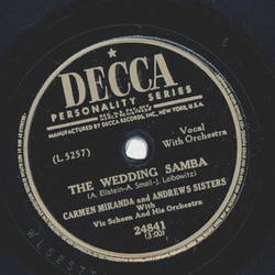 Andrews Sisters and Carmen Miranda - I see, I see / The Wedding Samba