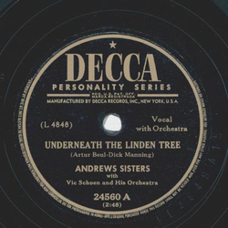 Andrews Sisters / Patty Andrews and Bob Crosby - Underneath the Linden Tree /  You was