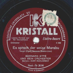 Kurt Mhlhardt, Bernard Ett und sein Orchester - Es sprach der weise Marabu / Leb wohl, Matrose