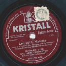 Kurt Mühlhardt, Bernard Etté und sein Orchester - Es sprach der weise Marabu / Leb wohl, Matrose