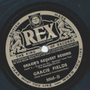 Gracie Fields - Gracies Request Record; Part I and II