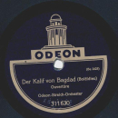 Odeon-Streich-Orchester - Der Zigeunerbaron / Der Kalif von Bagdad