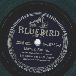 Bob Chester - Maybe / Pushin the Conversation along