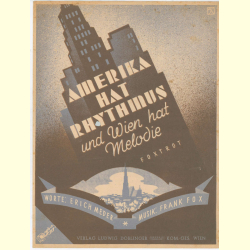 Notenheft / music sheet - Amerika hat Rhythmus und Wien hat Melodie