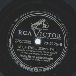 Freddy Martin - What good would the moon be? / Moon-faced, starry-eyed
