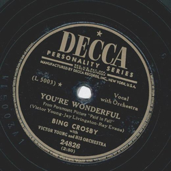 Bing Crosby - Youre wonderful / Sorry 