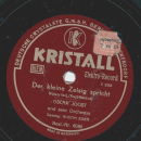 Kurt Mühlhardt / Austin Egen - Das Geheimnis / Der kleine Zeisig spricht