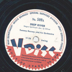 Tommy Dorsey / Ray Noble - Deep River / a)  The wish that I wish tonight b) So in Love